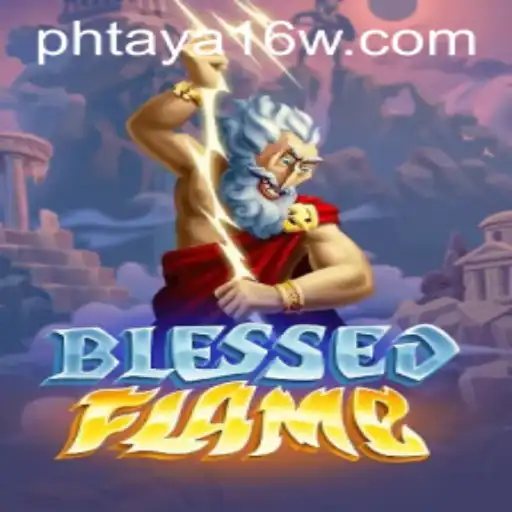 Explore the Mystical Realm of BlessedFlame: An Epic Journey Awaits