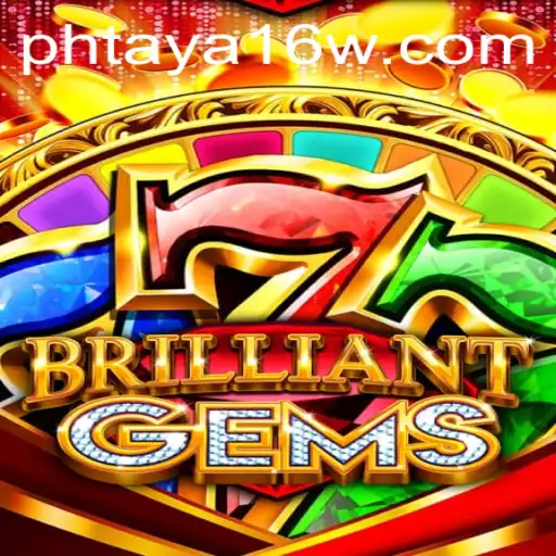 Exploring the World of BrilliantGems: An Adventurous Journey With Phtaya 16