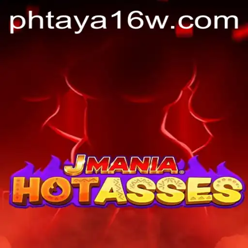 Exploring the Exciting World of JManiaHotAsses and Phtaya 16