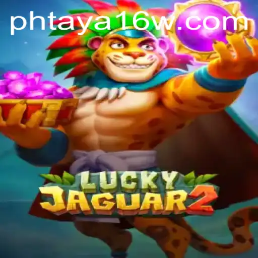 Exploring the Mesmerizing World of Luckyjaguar2: A Comprehensive Guide