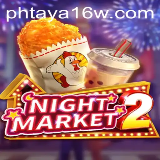 Exploring the Game NightMarket2: Understanding the Intricacies and Allure of Phtaya 16