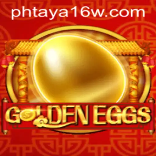 GoldenEggs: Unveiling the Latest Gaming Sensation with a Phtaya 16 Twist
