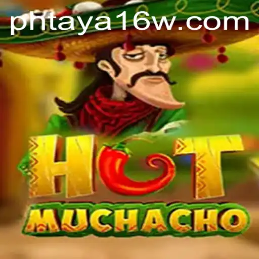 Exciting Adventures with HotMuchacho: Unveiling the Thrills of Gaming with Phtaya 16