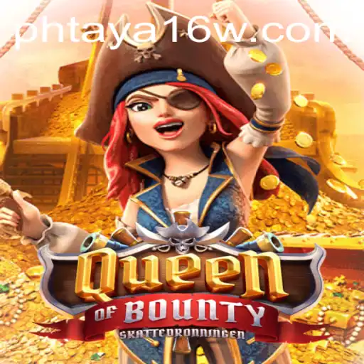 Discovering the Rich World of QueenofBounty: A Comprehensive Guide