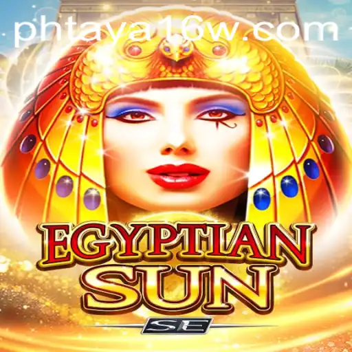 Unraveling the Mystery of EgyptianSunSE: A Unique Gaming Experience