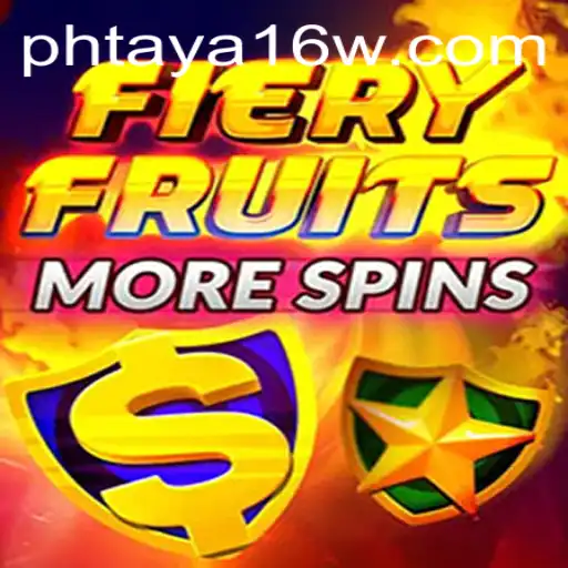 FieryFruitsMoreSpins: Exploring the Dynamic World of Phtaya 16