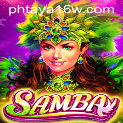 The Captivating Game of Samba: Exploring the Intriguing World of Phtaya 16
