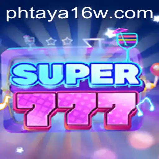 Exploring Super777: A Thrilling Game Experience with Phtaya 16