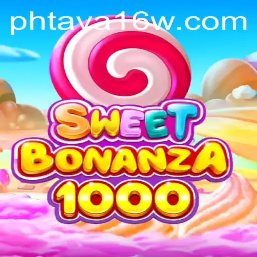 Exploring the Delightful World of SweetBonanza1000 and the Strategy Behind Phtaya 16